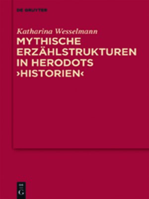 cover image of Mythische Erzählstrukturen in Herodots "Historien"
